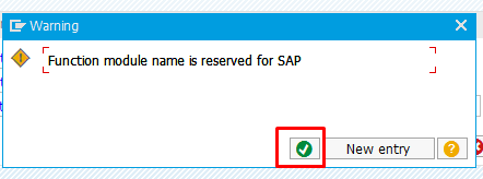 Function module name is reserved for SAP