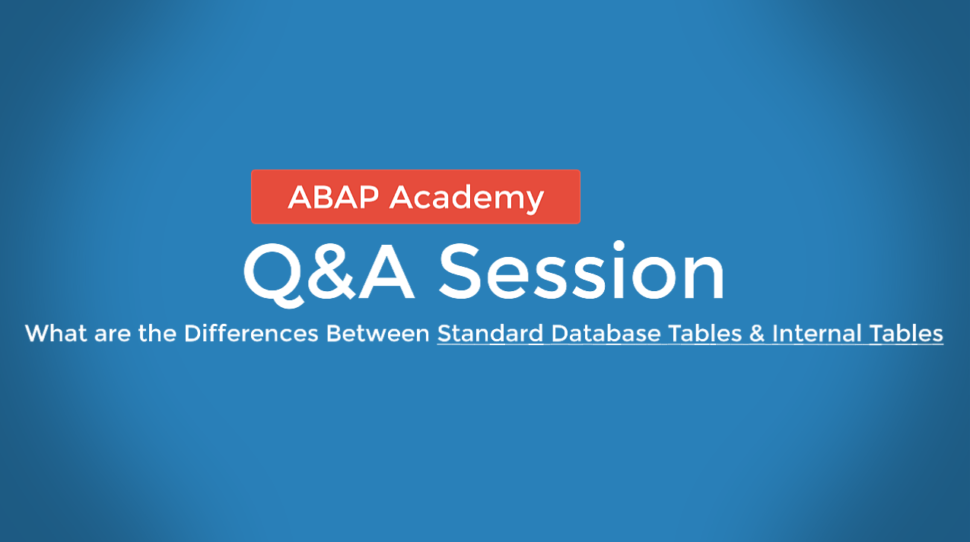 What is the difference between database table and internal table?